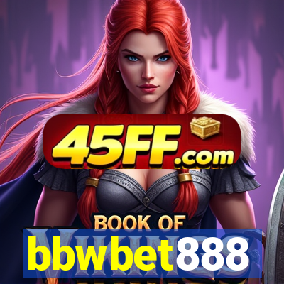 bbwbet888