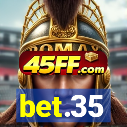 bet.35