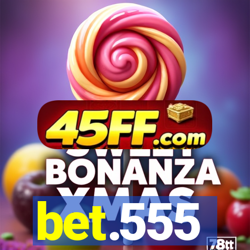 bet.555