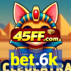 bet.6k