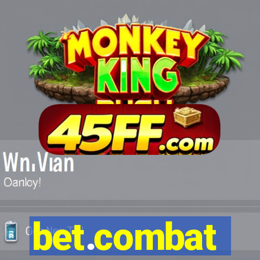 bet.combat