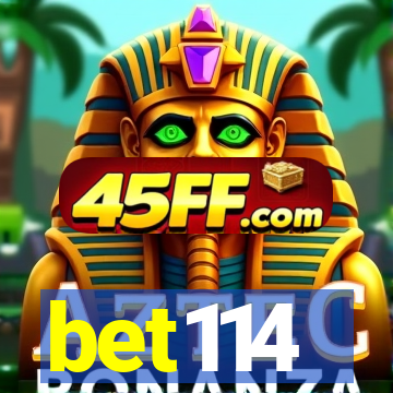 bet114