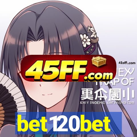 bet120bet