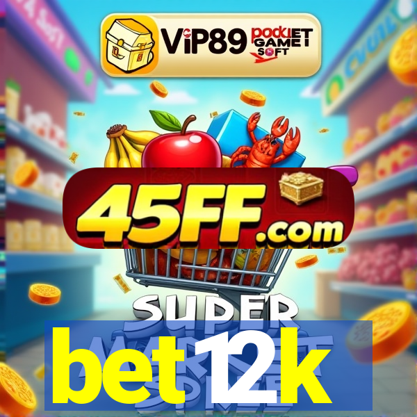 bet12k