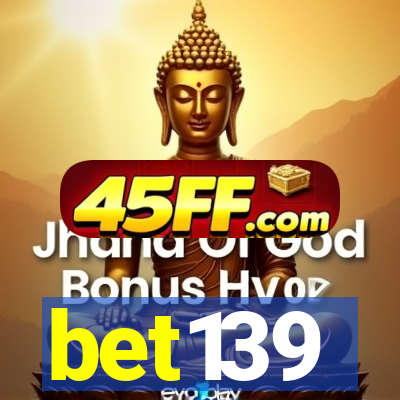 bet139