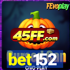 bet152