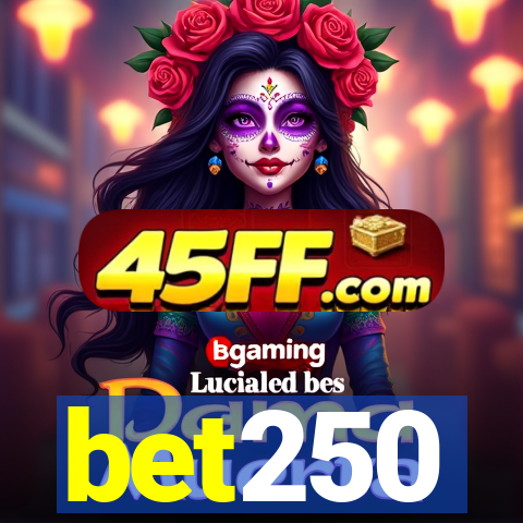 bet250