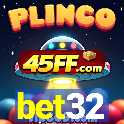 bet32