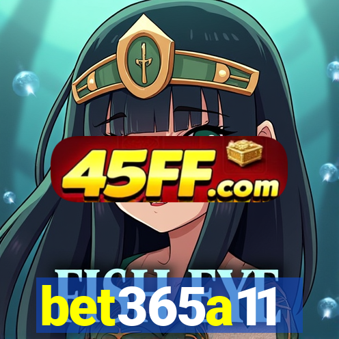 bet365a11