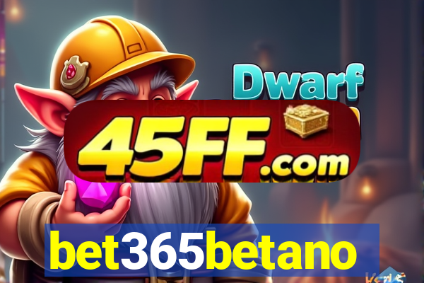 bet365betano