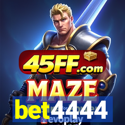 bet4444