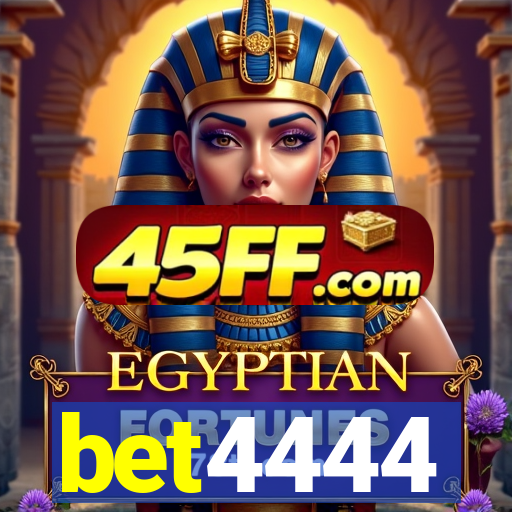 bet4444