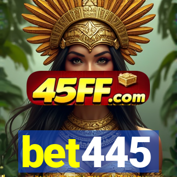bet445