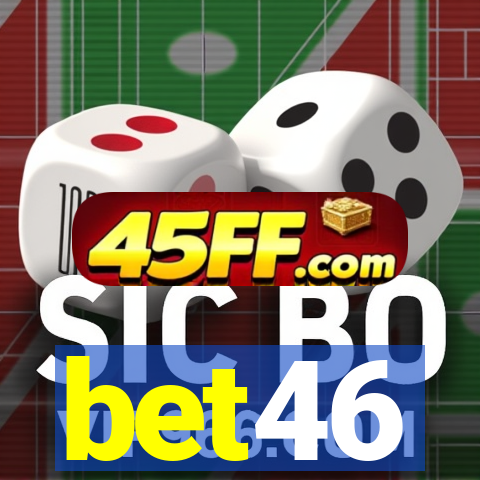 bet46
