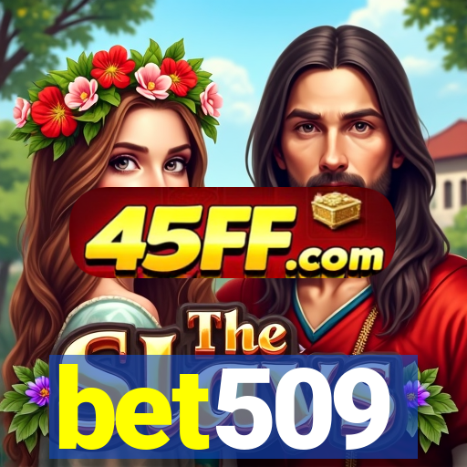 bet509