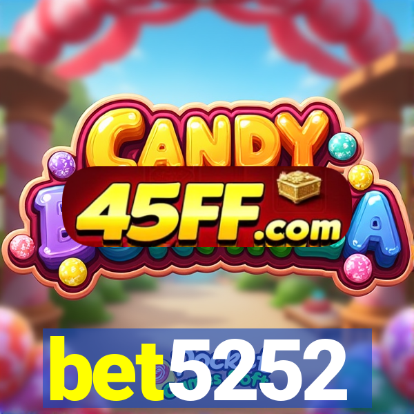 bet5252