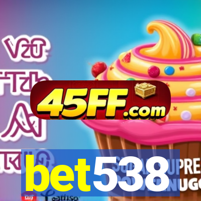 bet538