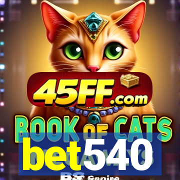 bet540