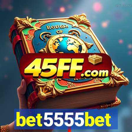 bet5555bet