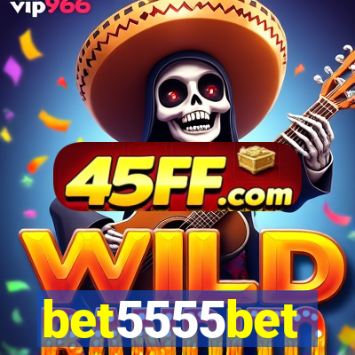 bet5555bet
