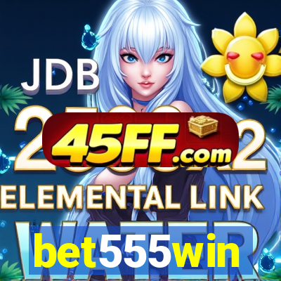 bet555win