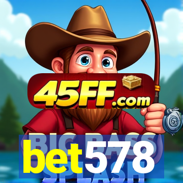 bet578