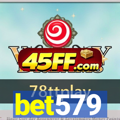 bet579