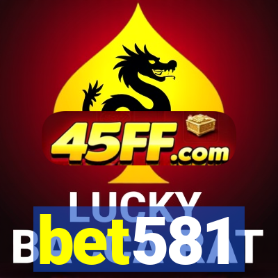 bet581