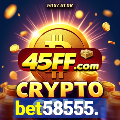 bet58555.