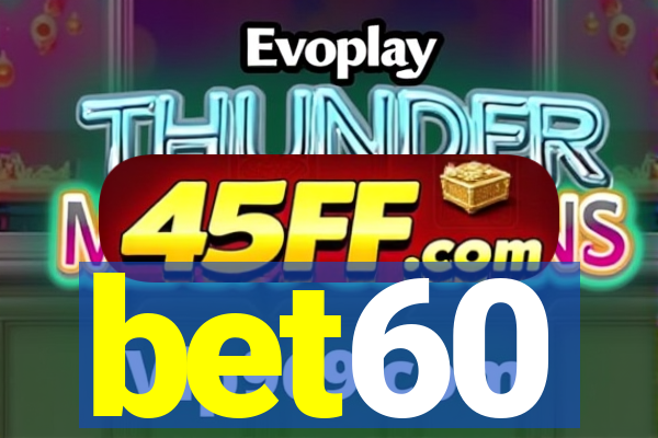 bet60