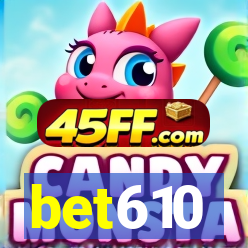 bet610