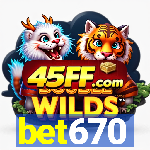 bet670