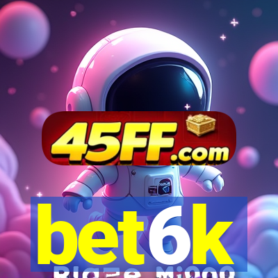 bet6k