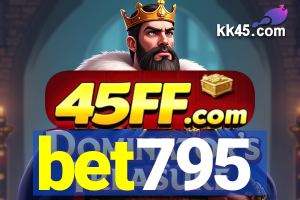 bet795