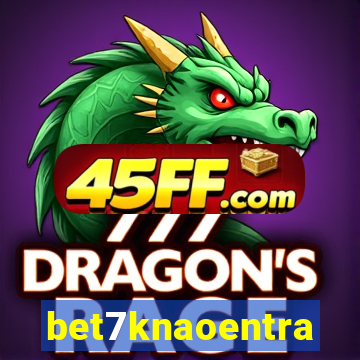 bet7knaoentra
