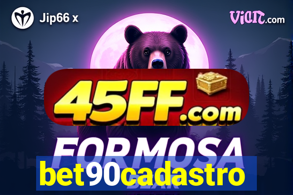 bet90cadastro
