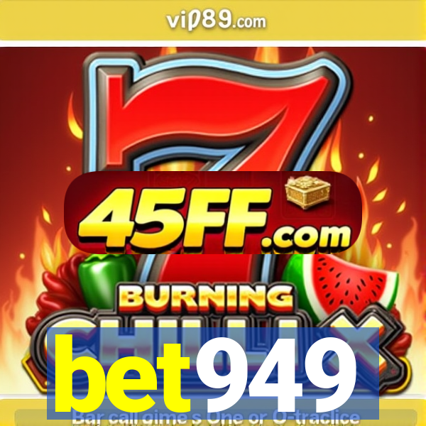 bet949