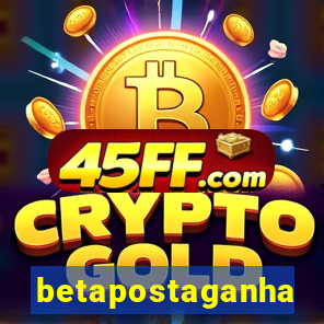 betapostaganha