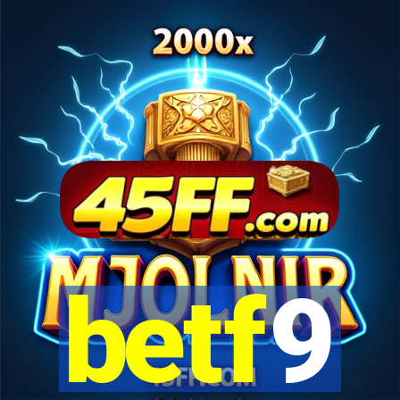 betf9