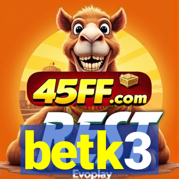 betk3
