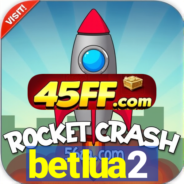 betlua2