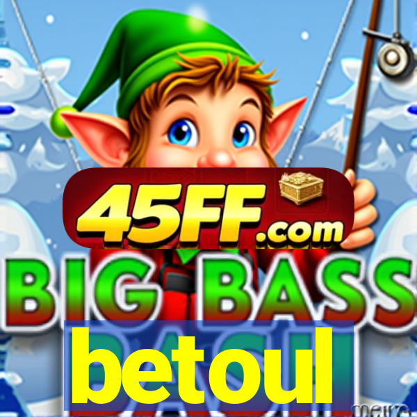 betoul