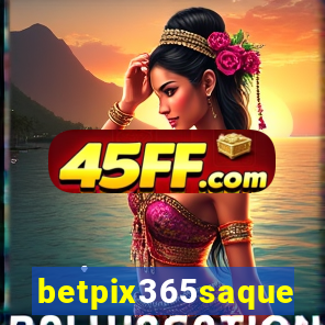 betpix365saque
