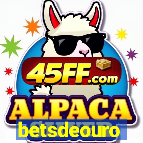 betsdeouro