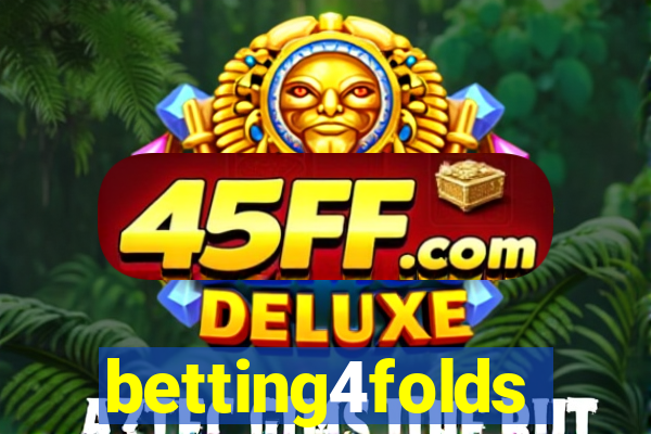 betting4folds