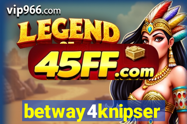betway4knipser