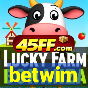 betwim