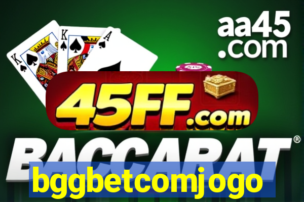bggbetcomjogo