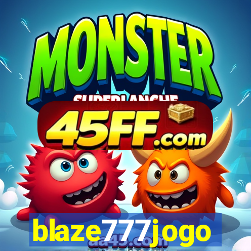 blaze777jogo
