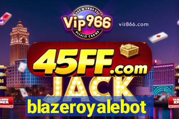 blazeroyalebot
